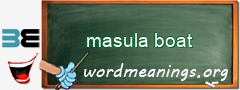 WordMeaning blackboard for masula boat
